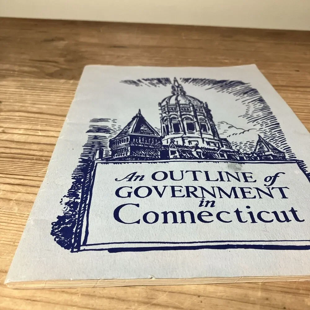 1944 An Outline of Government in Connecticut James Daugherty Ct General Assembly